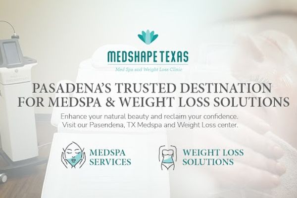 Medshape Texas Medspa and Weight Loss Clinic in Pasadena, TX